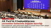 AK Parti'de il başkanlıklarının yarısından fazlasında değişim hazırlığı