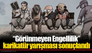 “Görünmeyen Engellilik” karikatür yarışması sonuçlandı