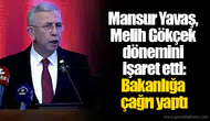 Mansur Yavaş, Melih Gökçek dönemini işaret etti: Bakanlığa çağrı yaptı