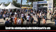 İzmir’de edebiyatın kalbi Kültürpark’ta attı