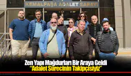 Zen Yapı Mağdurları Bir Araya Geldi: “Adalet Sürecinin Takipçisiyiz”