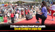23 Nisan coşkusu Konak’tan yayıldı: Çocuk Şenliği’ne yoğun ilgi