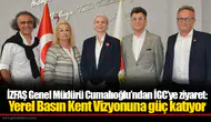 İZFAŞ Genel Müdürü Cumalıoğlu’ndan İGC’ye ziyaret