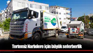 Tertemiz Narlıdere için büyük seferberlik