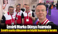 İzmirli Marka Dünya Fuarında: İzmirli marka dünyanın en büyük fuarında iz bıraktı