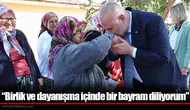 “Birlik ve dayanışma içinde bir bayram diliyorum”