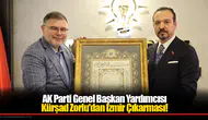 AK Parti Genel Başkan Yardımcısı Kürşad Zorlu'dan İzmir Çıkarması!