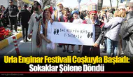 Urla Enginar Festivali Coşkuyla Başladı: Sokaklar Şölene Döndü