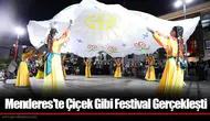 Menderes'te Çiçek Gibi Festival Gerçekleşti