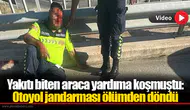 Yakıtı biten araca yardıma koşmuştu: Otoyol jandarması ölümden döndü