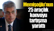 Memişoğlu'nun 25 araçlık konvoyu tartışma yarattı
