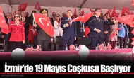 İzmir'de 19 Mayıs Coşkusu Başlıyor