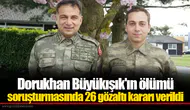 Dorukhan Büyükışık'ın ölümü soruşturmasında 26 gözaltı kararı verildi