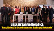 Başkan Saniye Bora Fıçı: “Foça, Akdeniz’in Ortak Hafızasının Başlangıç Noktasıdır”
