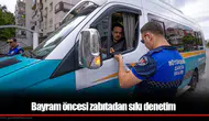 Bayram öncesi zabıtadan sıkı denetim