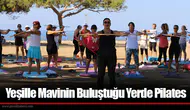 Yeşille Mavinin Buluştuğu Yerde Pilates