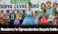 Menderes'te Öğrencilerden Duyarlı Defile