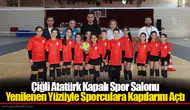 Çiğli Atatürk Kapalı Spor Salonu Yenilenen Yüzüyle Sporculara Kapılarını Açtı