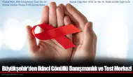 Büyükşehir'den ikinci Gönüllü Danışmanlık ve Test Merkezi