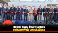 Başkan Tugay: İzmir’e sağlıkta en üst seviyeye çıkmak yakışır