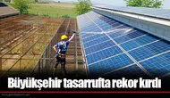 Büyükşehir tasarrufta rekor kırdı
