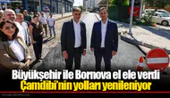 Büyükşehir ile Bornova el ele verdi  Çamdibi’nin yolları yenileniyor