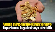 Altında milyonları korkutan senaryo: Toparlanma hayalleri suya düşebilir