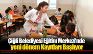 Çiğli Belediyesi Eğitim Merkezi’nde yeni dönem Kayıtları Başlıyor