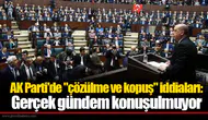 AK Parti'de "çözülme ve kopuş" iddiaları: Gerçek gündem konuşulmuyor