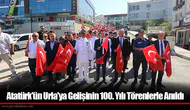 Atatürk'ün Urla'ya Gelişinin 100. Yılı Törenlerle Anıldı