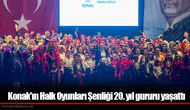 Konak'ın Halk Oyunları Şenliği 20. yıl gururu yaşattı