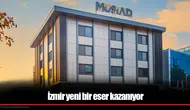 İzmir yeni bir eser kazanıyor