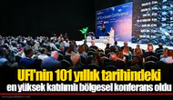 UFI'nin 101 yıllık tarihindeki en yüksek katılımlı bölgesel konferans oldu