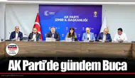 AK Parti’de gündem Buca