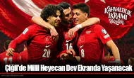 Çiğli'de Milli Heyecan Dev Ekranda Yaşanacak