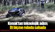 Konak’tan teknolojik adım: Ot biçme robotu sahada