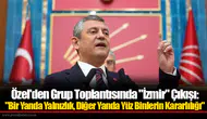 Özgür Özel İzmir'deki yüz binlere seslendi: Yürekten teşekkür ediyorum