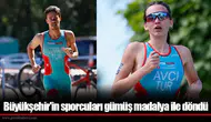 Büyükşehir'in sporcuları gümüş madalya ile döndü
