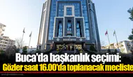 Buca'da başkanlık seçimi kilitlendi: Gözler saat 16.00'da toplanacak mecliste