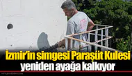 İzmir’in simgesi Paraşüt Kulesi yeniden ayağa kalkıyor