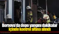 Bornova’da depo yangını dakikalar içinde kontrol altına alındı