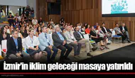 İzmir'in iklim geleceği masaya yatırıldı