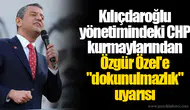 Kılıçdaroğlu yönetimindeki CHP kurmaylarından Özgür Özel'e "dokunulmazlık" uyarısı