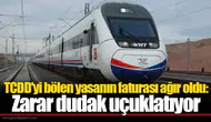 TCDD'yi bölen yasanın faturası ağır oldu: Zarar dudak uçuklatıyor