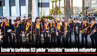 İzmir Büyükşehir Belediyesi Bandosu 83 yıl boyunca müzikle dolup taşan bir geleneği sürdürüyor