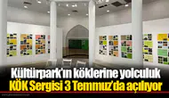 Kültürpark’ın köklerine yolculuk: KÖK Sergisi 3 Temmuz’da açılıyor