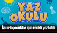 İzmirli çocuklar için renkli yaz tatili