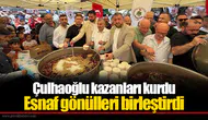 Çulhaoğlu kazanları kurdu... Esnaf gönülleri birleştirdi