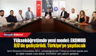 Yükseköğretimde yeni model: EKOMOD