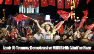 İzmir 15 Temmuz Demokrasi ve Millî Birlik Günü’ne Hazır